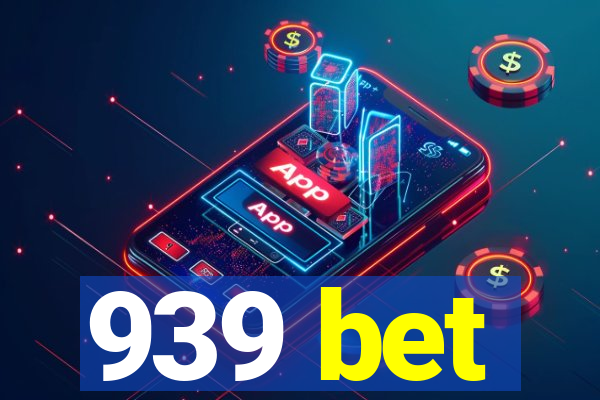 939 bet