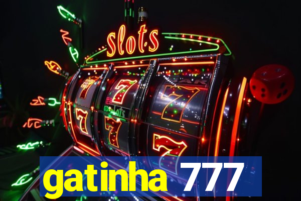 gatinha 777