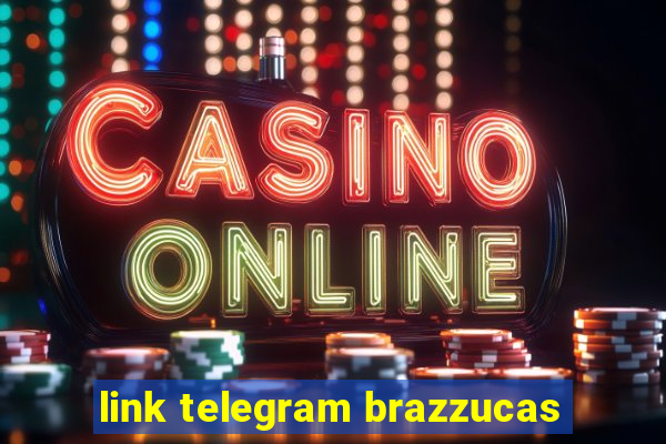 link telegram brazzucas