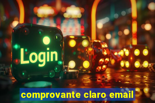 comprovante claro email