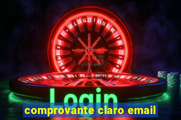 comprovante claro email