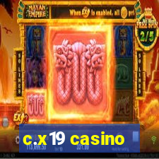 c.x19 casino