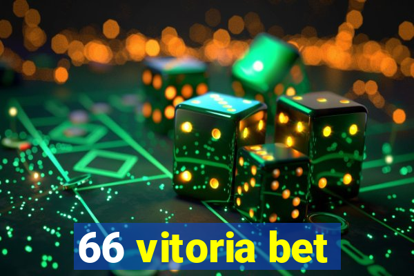 66 vitoria bet