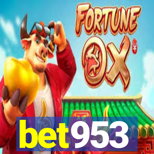 bet953