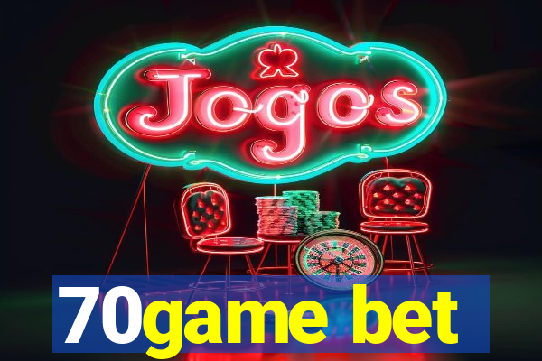 70game bet
