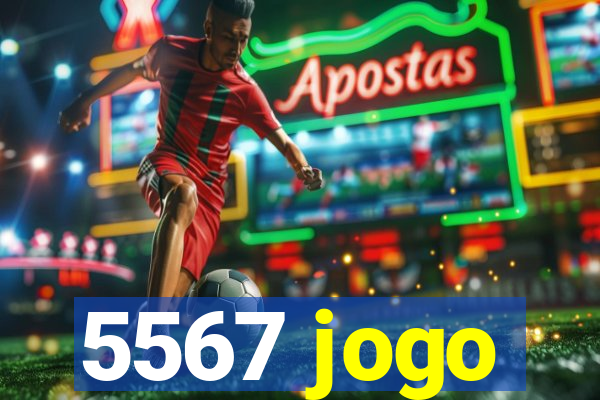 5567 jogo