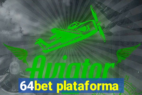 64bet plataforma