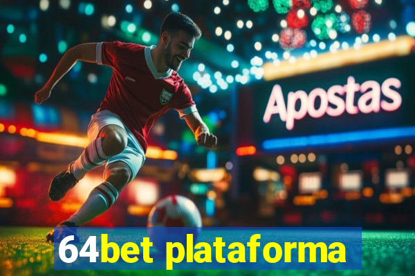 64bet plataforma