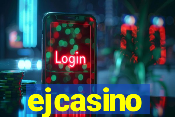 ejcasino