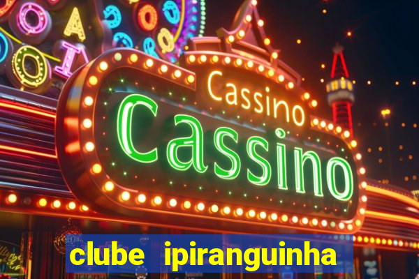 clube ipiranguinha porto alegre