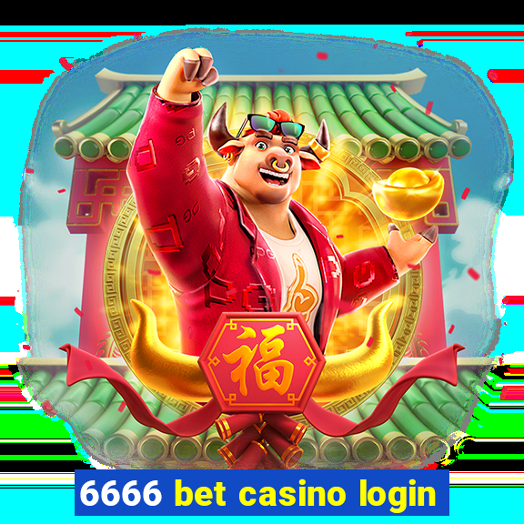 6666 bet casino login