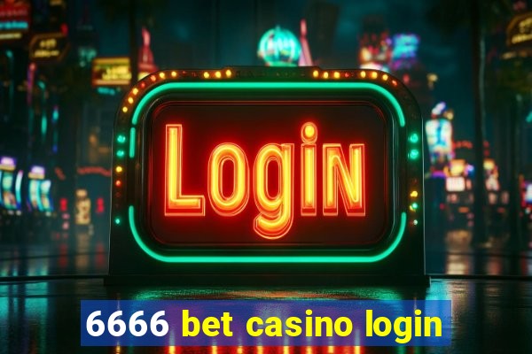 6666 bet casino login