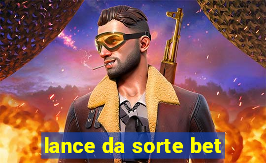 lance da sorte bet