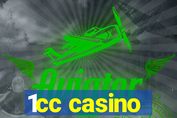 1cc casino