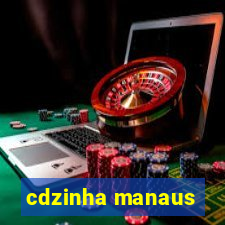 cdzinha manaus