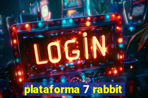 plataforma 7 rabbit