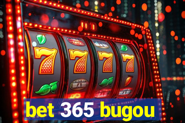 bet 365 bugou