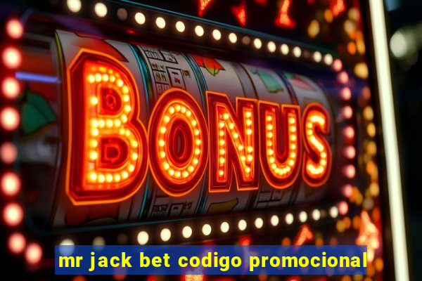 mr jack bet codigo promocional