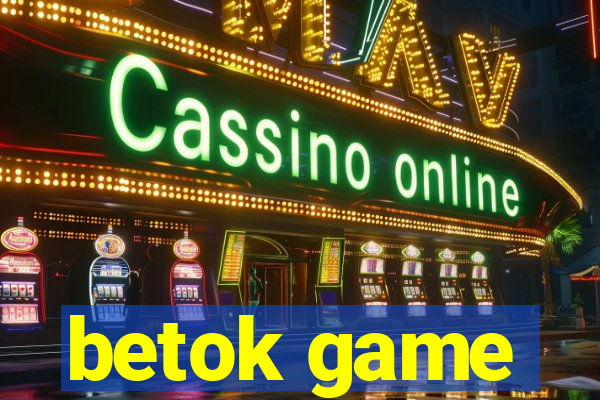 betok game