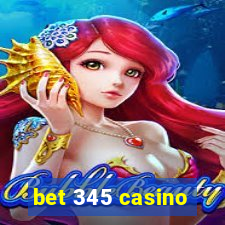 bet 345 casino