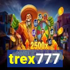 trex777