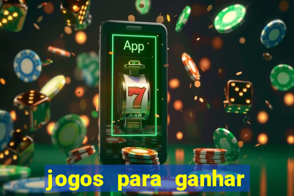 jogos para ganhar dinheiro pelo celular