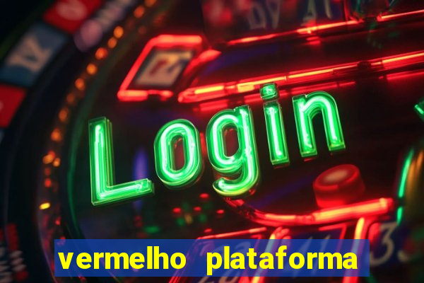 vermelho plataforma de jogos