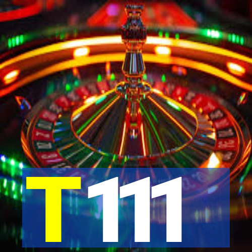 T111