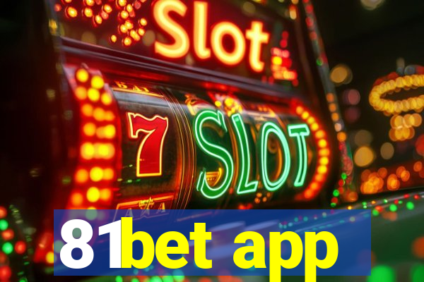 81bet app