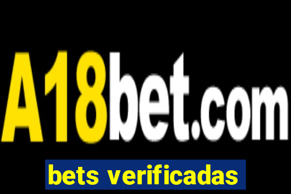 bets verificadas