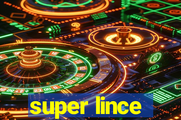 super lince