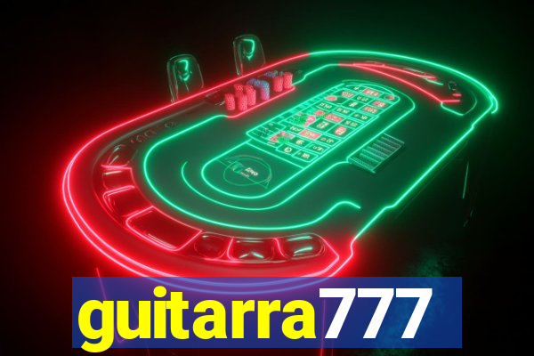 guitarra777