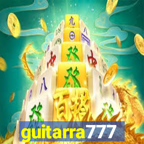 guitarra777