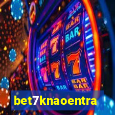 bet7knaoentra