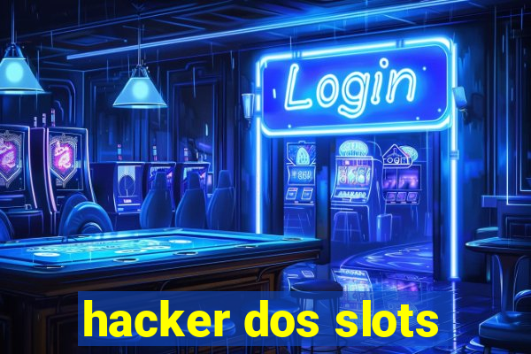 hacker dos slots