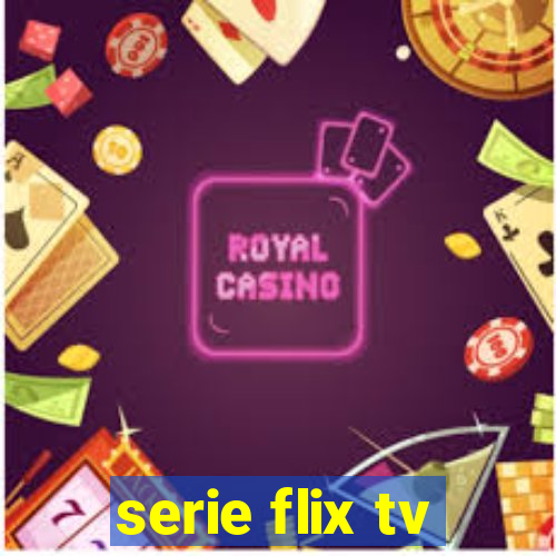 serie flix tv