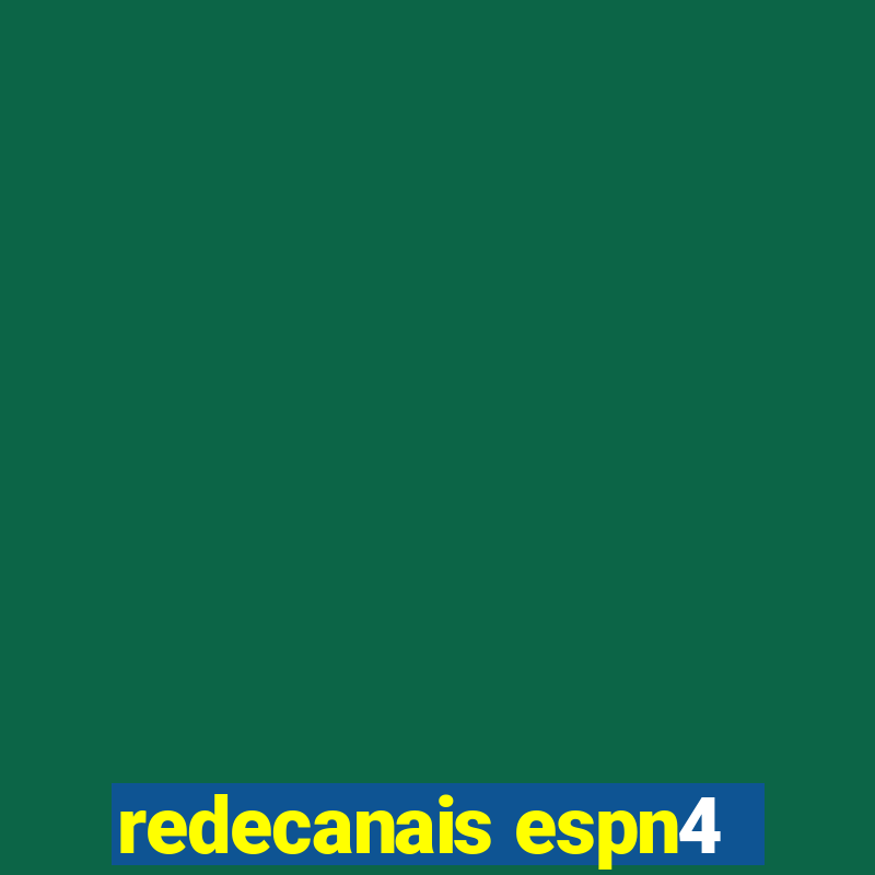 redecanais espn4