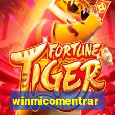 winmicomentrar