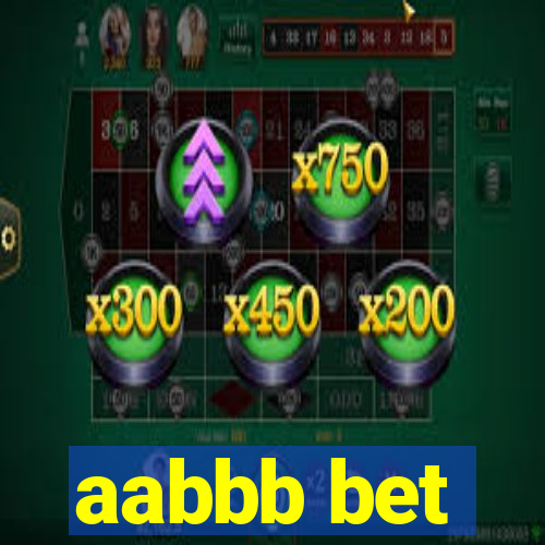 aabbb bet