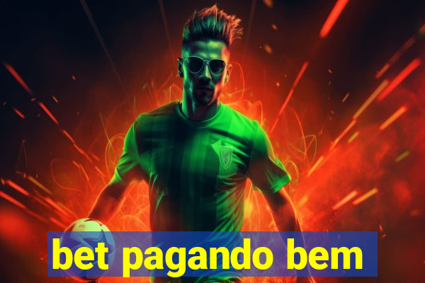bet pagando bem