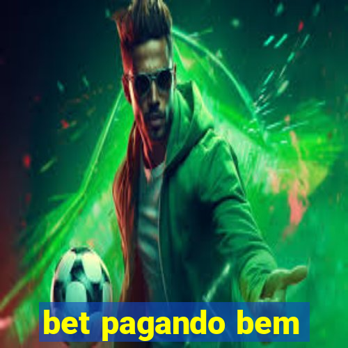 bet pagando bem