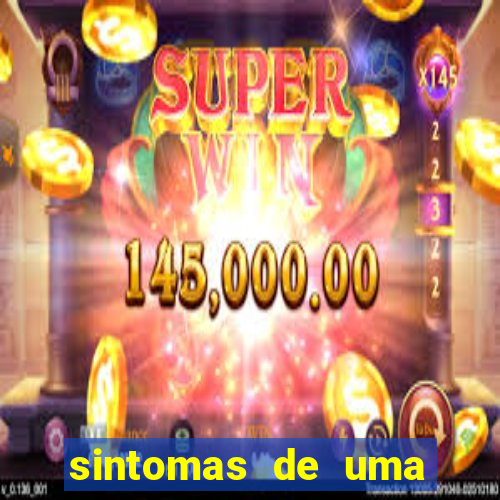 sintomas de uma pessoa perturbada