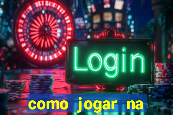 como jogar na roleta cassino