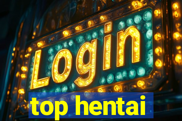 top hentai