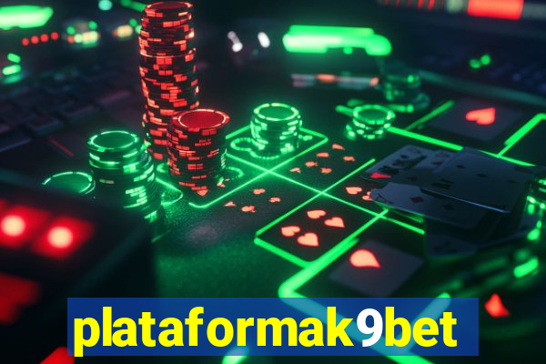 plataformak9bet