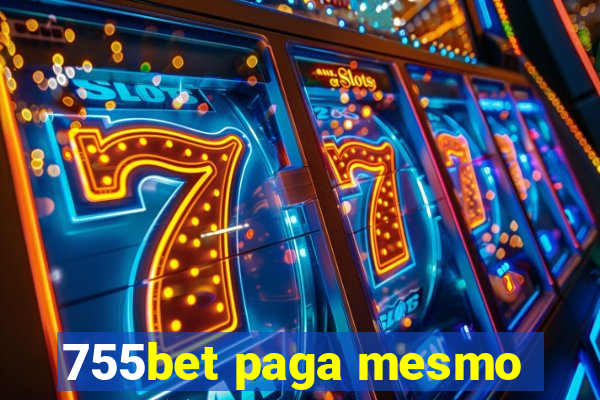 755bet paga mesmo