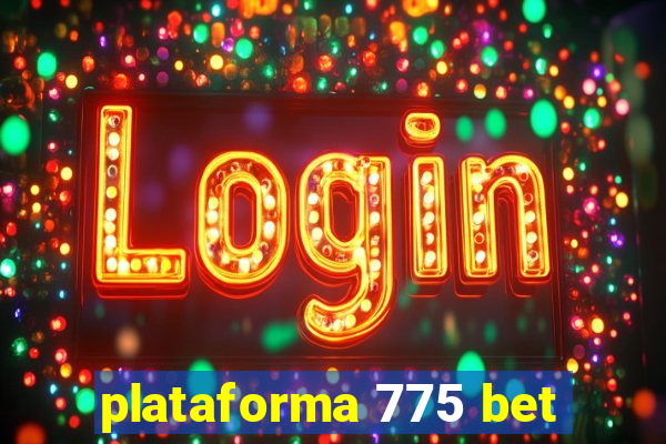 plataforma 775 bet