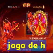 jogo de h