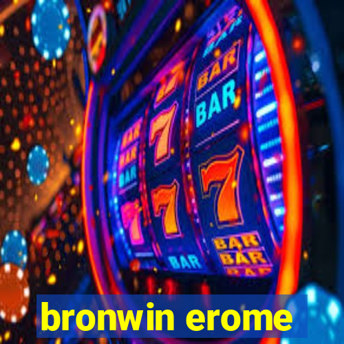 bronwin erome