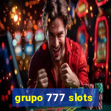 grupo 777 slots